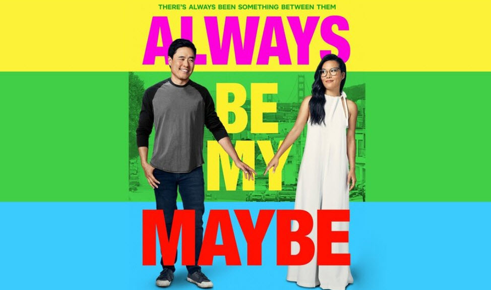 Always Be My Maybe (2019)